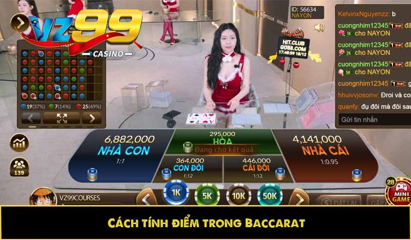 Baccarat - Trò chơi bài Casino đẳng cấp chơi trực tuyến 8 Cách tính điểm trong Baccarat